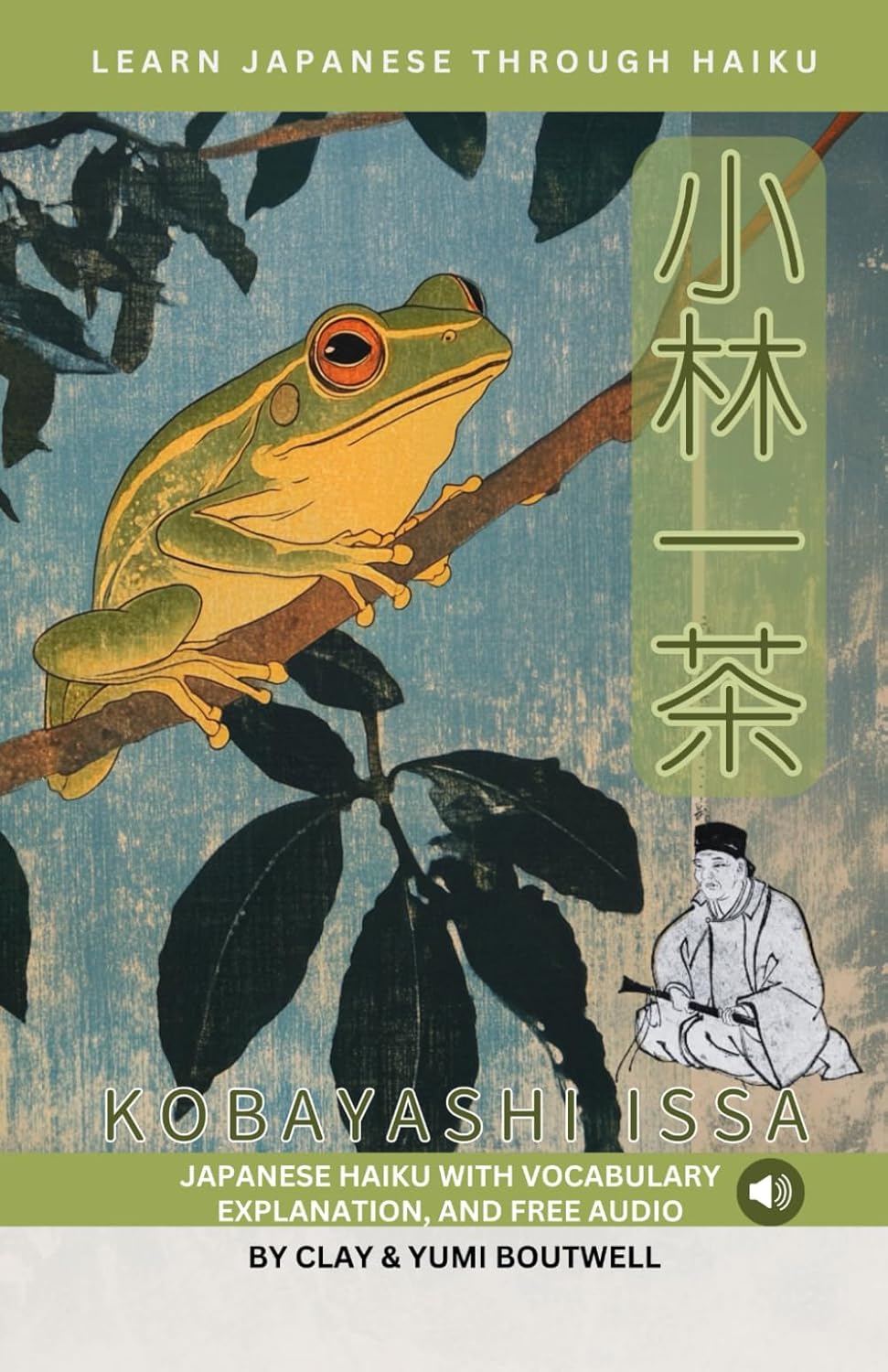 cover of Learn Japanese through Haiku: Issa showing a painting of a tree frog